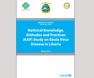 National Knowledge, Attitudes et Pratiques (PAC) Étude sur le virus Ebola virus de la maladie au Libéria
