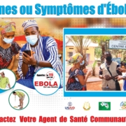 Signes ou Symtômes d'Ébola? Contactez Votre Agent de Santé Communautaire